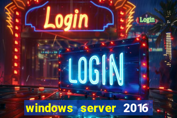 windows server 2016 download iso pt br